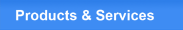 Products and Services